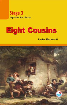 Eight Cousins Stage 3