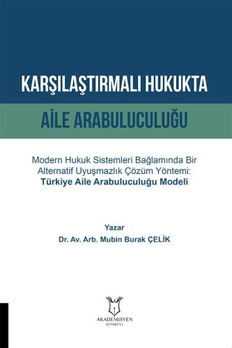 Karşılaştırmalı Hukukta Aile Arabuluculuğu