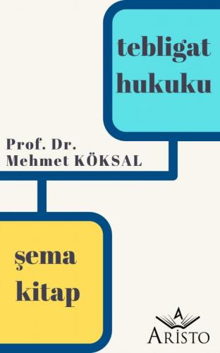 Tebligat Hukuku Şema Kitap