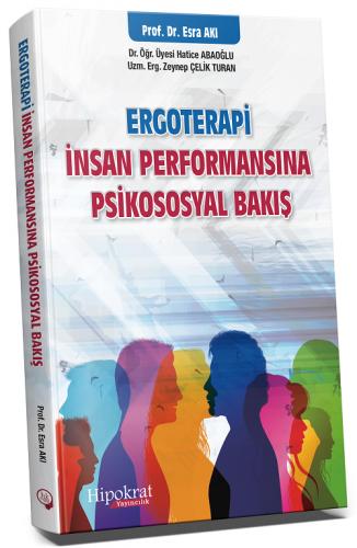 Ergoterapi İnsan Performansına Psikososyal Bakış