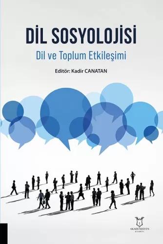 Dil Sosyolojisi Dil ve Toplum Etkileşimi