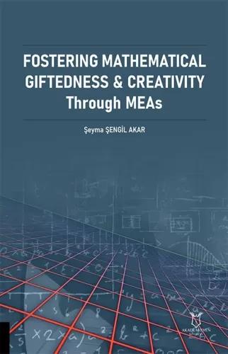 Fostering Mathematical Giftedness Creativity Through