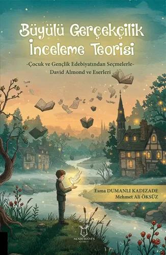 Büyülü Gerçekçilik İnceleme Teorisi