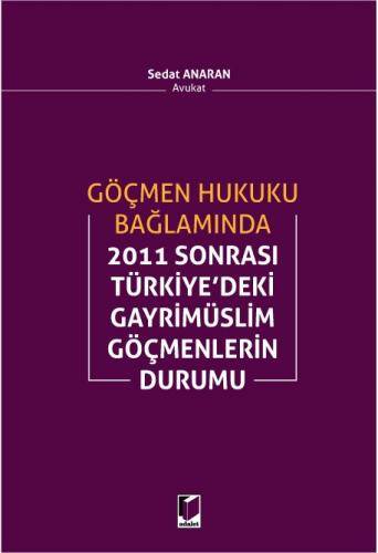 2011 Sonrası Türkiye deki Gayrimüslim Göçmenlerin Durumu
