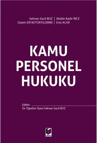 Kamu Personel Hukuku Selman Sacit BozAbidin Kadir İnceGizem Elif BüyükyıldırımEnis Acar