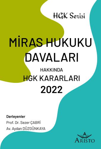 Miras Hukuku Davaları Hakkında Hukuk Genel Kurulu Kararları 2020