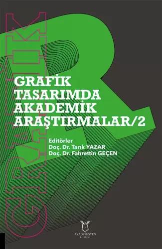 Grafik Tasarımda Akademik Araştırmalar 2