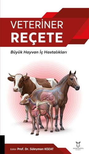 Veteriner Reçete Büyük Hayvan İç Hastalıkları