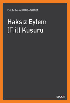 Haksız Eylem Fiil Kusuru