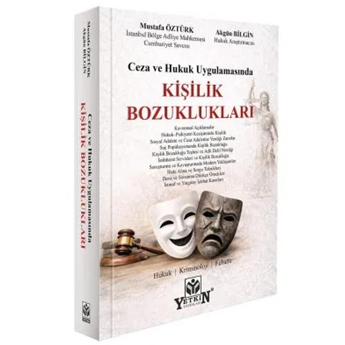 Ceza ve Hukuk Uygulamasında Kişilik Bozuklukları