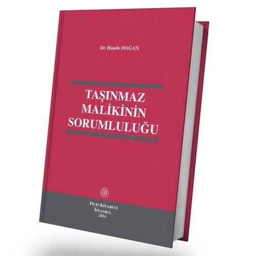 Taşınmaz Malikinin Sorumluluğu