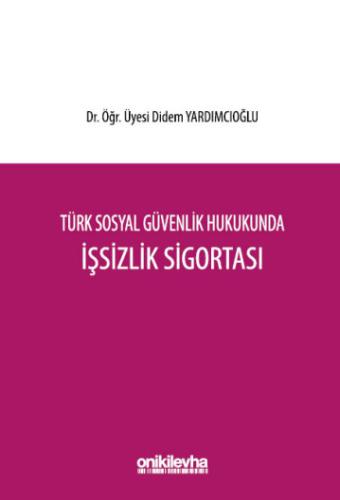 Türk İş ve Sosyal Güvenlik Hukukunda Mevsimlik İş Sözleşmesi
