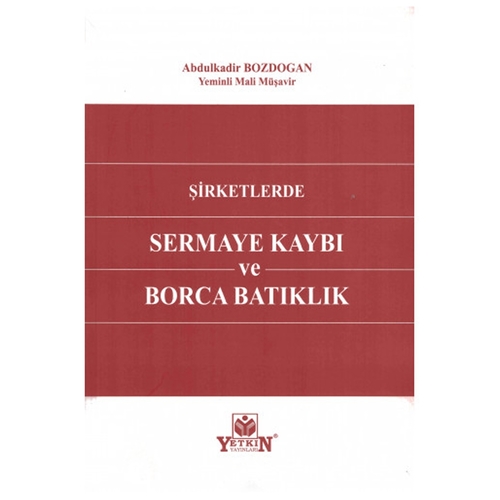 Şirketlerde Sermaye Kaybı ve Borca Batıklık