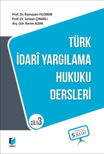 Türk İdari Yargılama Hukuku Dersleri