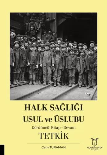 Halk Sağlığı Usul ve Üslubu Üçüncü Kitap Koruma