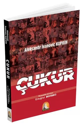 Aleksandr İvanoviç Kuprin Çukur