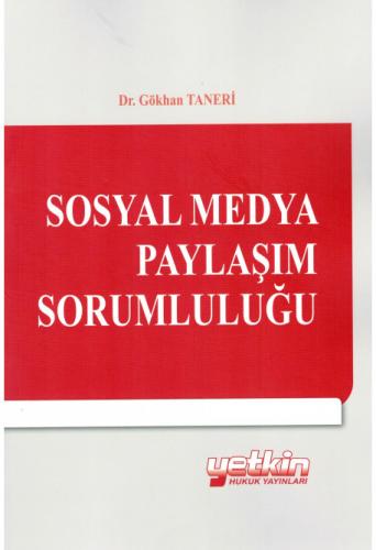 Sosyal Medya Paylaşım Sorumluluğu Gökhan Taneri