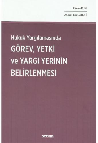 Hukuk Yargılamasında Görev Yetki ve Yargı Yerinin Belirlenmesi