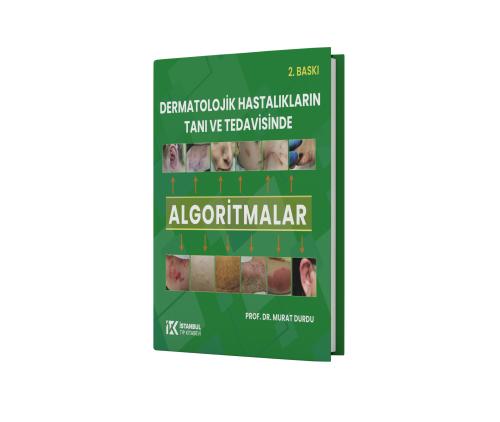 Dermatolojik Hastalıkların Tanı ve Tedavisinde Algoritmalar