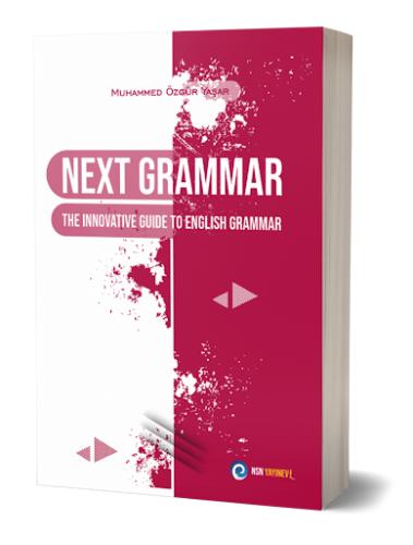 Next Grammar The Innovative Guide to English Grammar