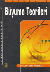 Ekonomik Büyüme Teorileri