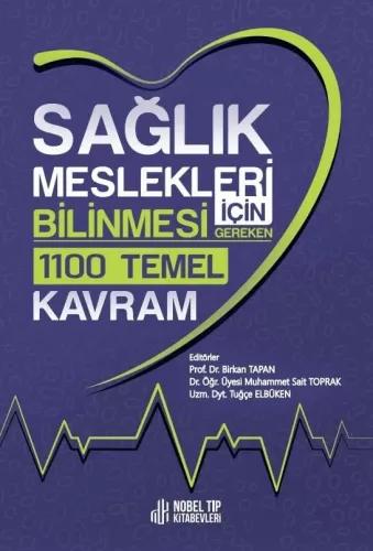 Sag lık Meslekleri ic in Bilinmesi Gereken 1100 Temel Kavram