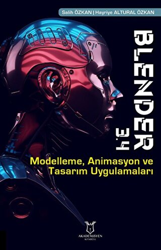 Blender 3 4 Modelleme Animasyon ve Tasarım Uygulamaları