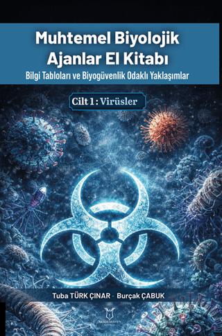 Muhtemel Biyolojik Ajanlar El Kitabı 1 Cilt Virüsler