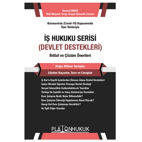 İş Hukuku Serisi Devlet Destekleri