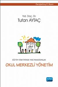 Okul Merkezli Yönetim