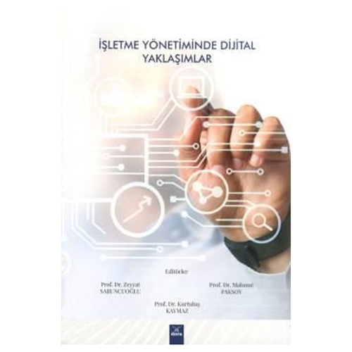 İşletme Yönetiminde Dijital Yaklaşımlar