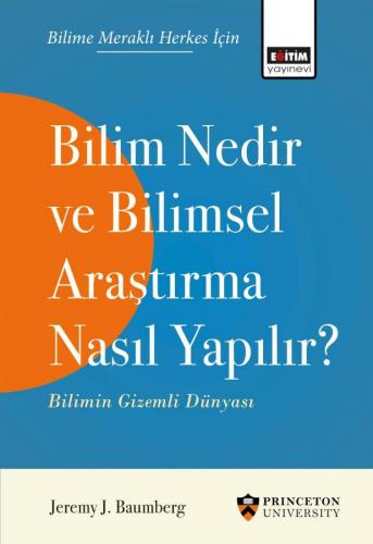 Bilim Nedir ve Bilimsel Araştırma Nasıl Yapılır