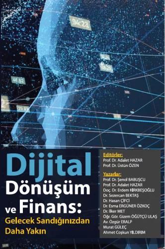 Dijital Dönüşüm ve Finans Gelecek Sandığımızdan D