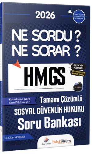 2026 Hukuk Atölyesi HMGS Hakimlik İş Hukuku Ne Sordu Ne Sorar Soru Bankası