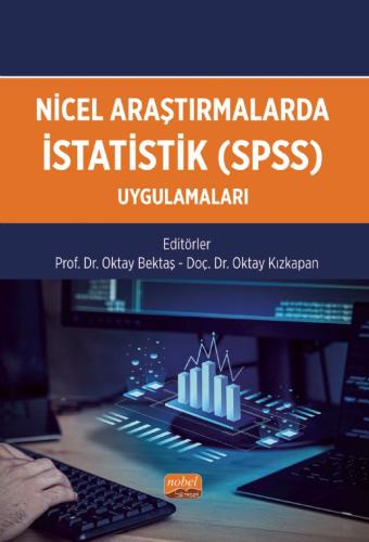 Nicel Araştırmalarda İstatistik SPSS Uygulamaları