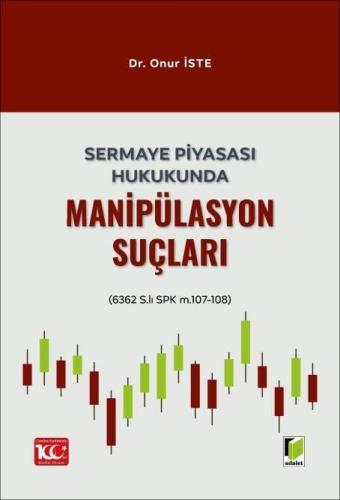 Sermaye Piyasası Hukukunda Manipülasyon Suçları Onur İste 10 İndirim