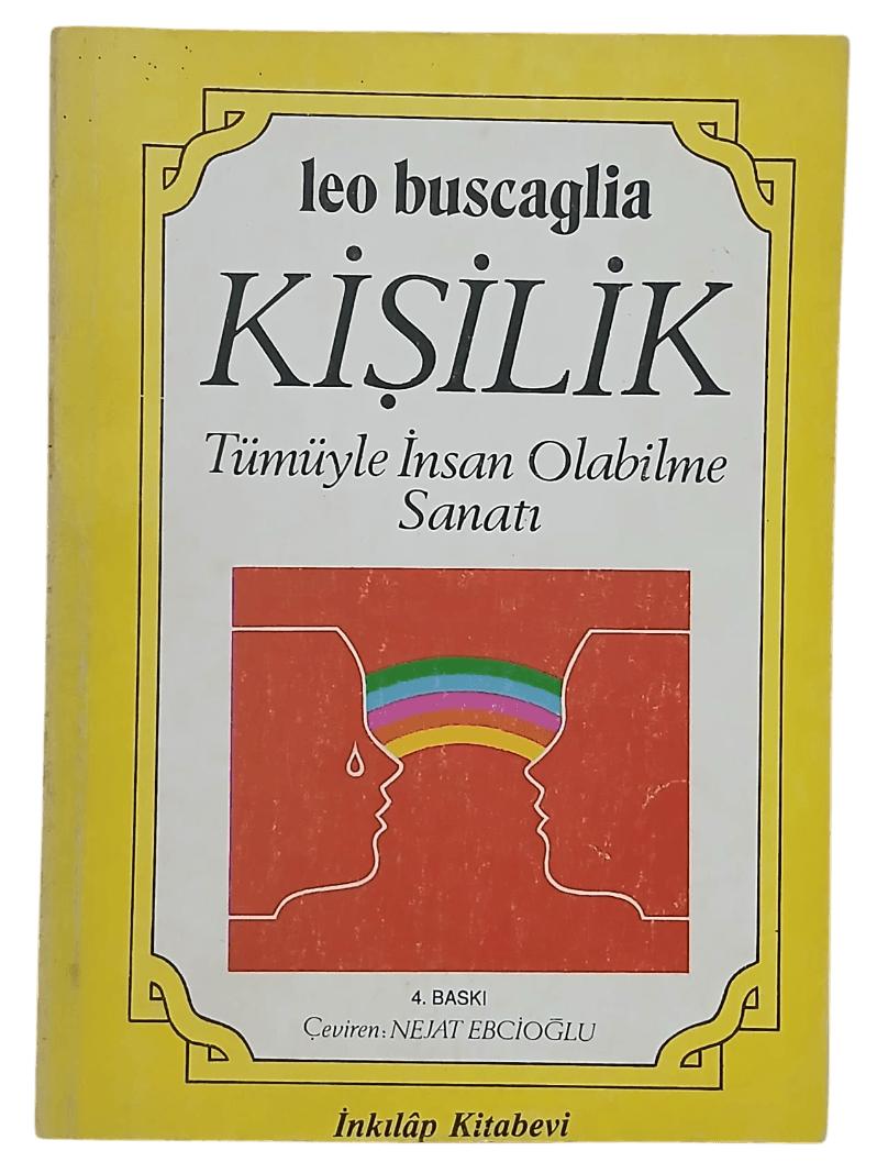 Kişilik Tümüyle İnsan Olabilme Sanatı