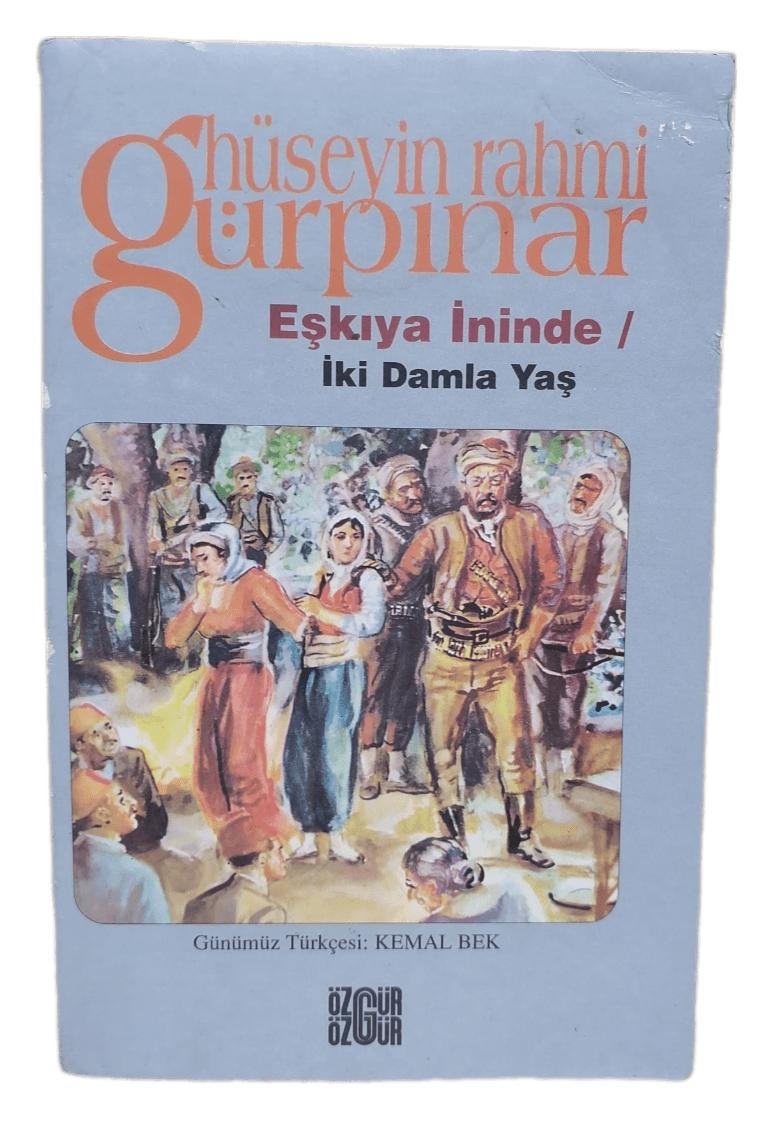 Eşkiya İninde İki Damla Yaş Hüseyin Rahmi Gürpınar