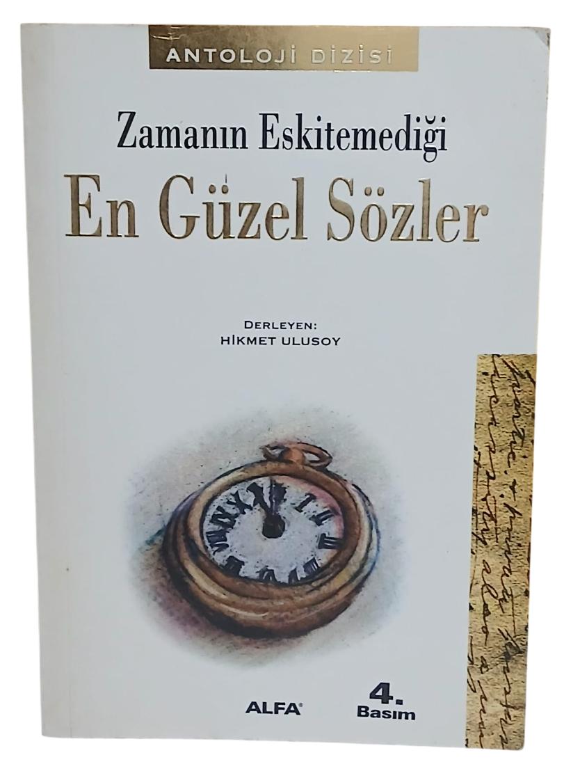 Zamanın Eskitemediği En Güzel Sözler