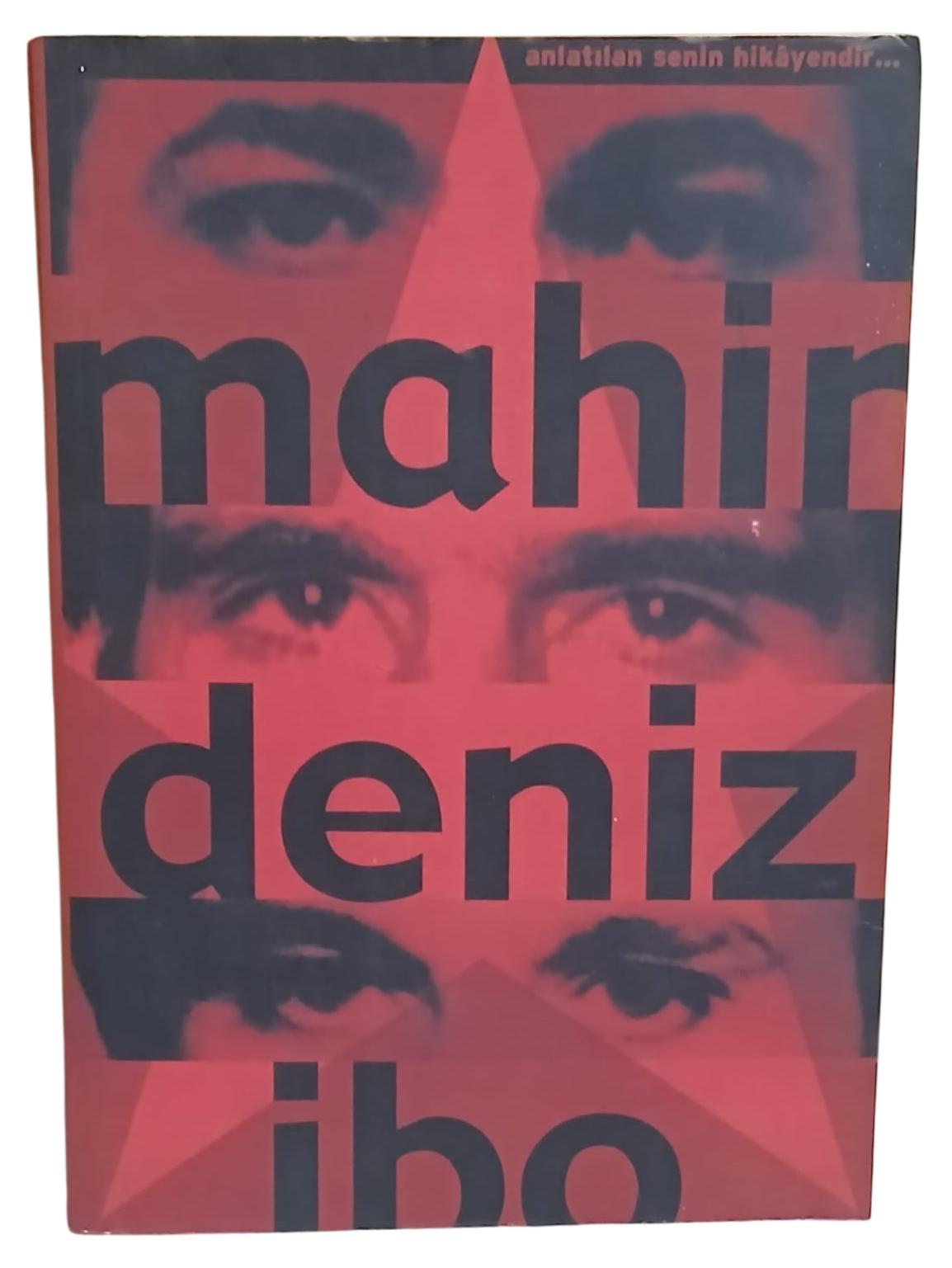 Mahir Deniz İbo Anlatılan Senin Hikayendir