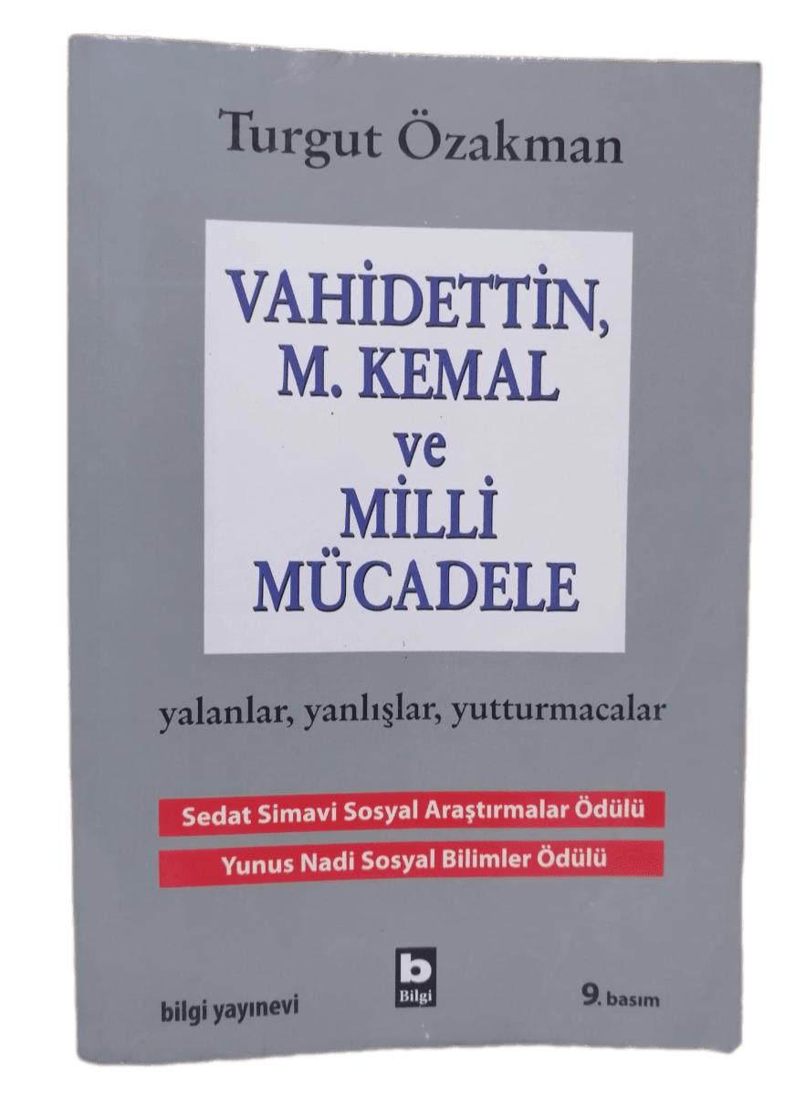 Vahidettin M Kemal ve Milli Mücadele