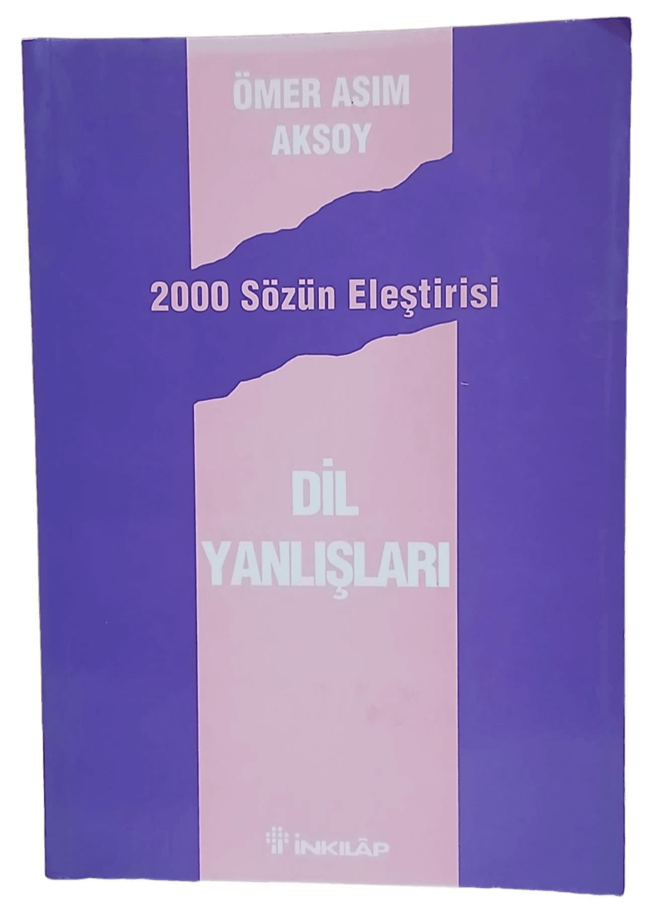 Dil Yanlışları 2000 Sözün Eleştirisi