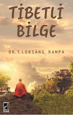 Tibetli Bilge Dr T Lobsang Rampa 1 Baskı