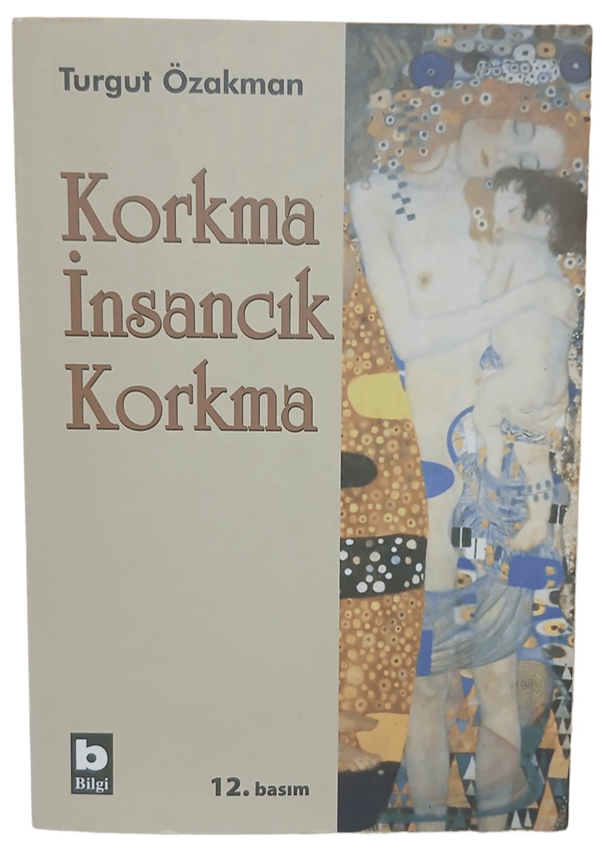 Korkma İnsancık Korkma
