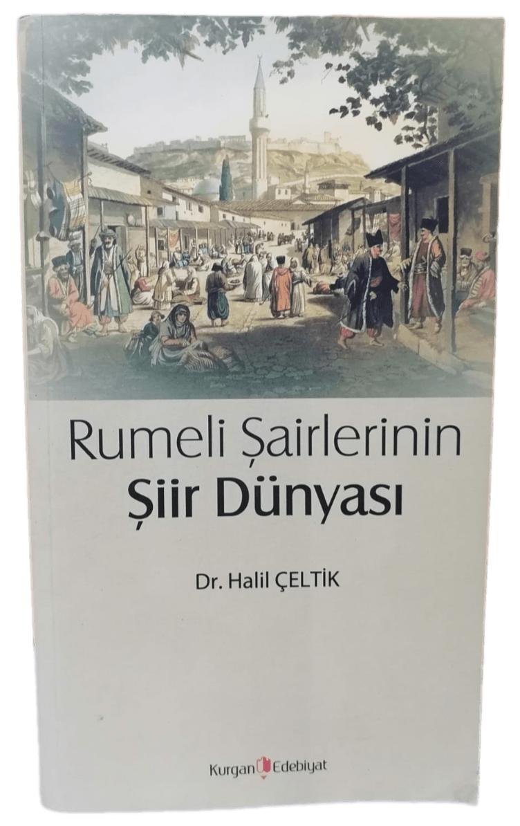 Rumeli Şairlerinin Şiir Dünyası