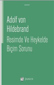Resimde ve Heykelde Biçim Sorunu