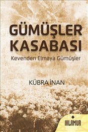 Gümüşler Kasabası