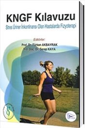 KNGF Kılavuzu Stres Üriner İnkontinansı Olan Hastalarda Fizyoterapi