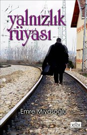 Yalnızlık Rüyası