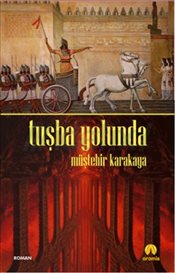 Tuşba Yolunda